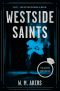 [Westside 02] • Westside Saints